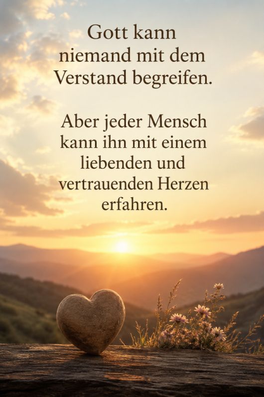 Gott mit dem Herzen erfahren
